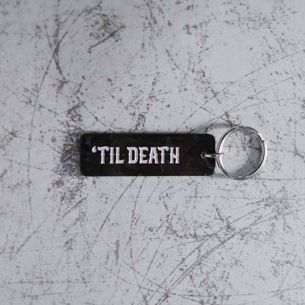 'Til Death Keychain