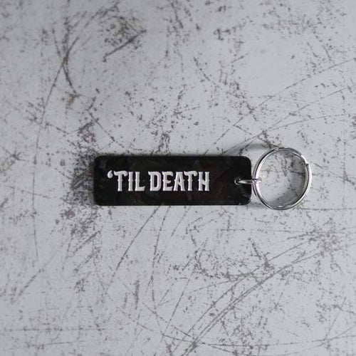 'Til Death Keychain