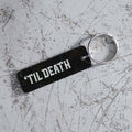 'Til Death Keychain